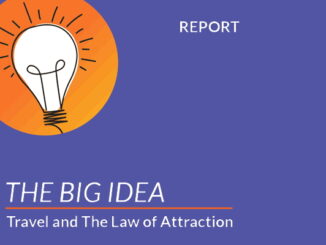 Report cover - The Big Idea: Travel and The Law of Attraction