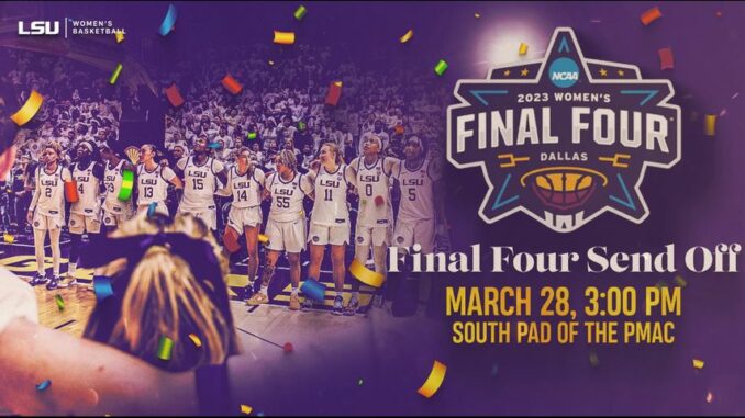 LSU fans invited to Final Four send-off for women's basketball team Tuesday