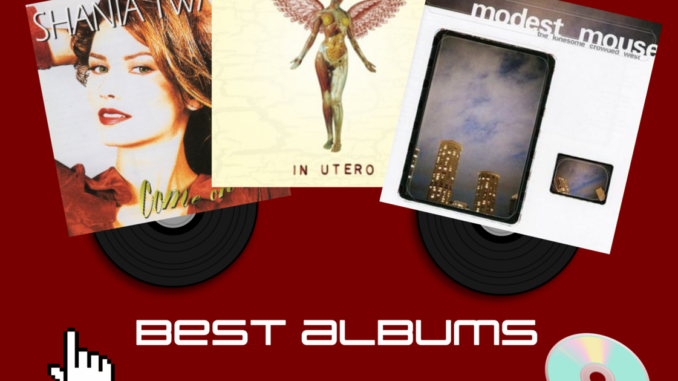 Rev Roundtable: Best albums of the '90s, from Nirvana to Modest Mouse