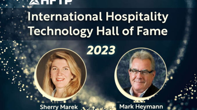 2023 Hospitality Technology Hall Of Fame Inductees Sherry Marek and Mark Heymann